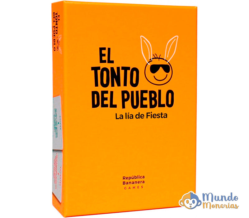 EL TONTO DEL PUEBLO - LA LIA DE FIESTA