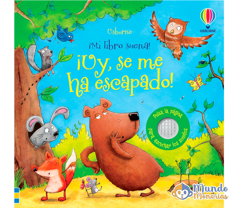 ¡UY, SE ME HA ESCAPADO!
