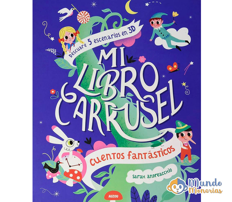 MI LIBRO CARRUSEL: CUENTOS FANTASTICOS