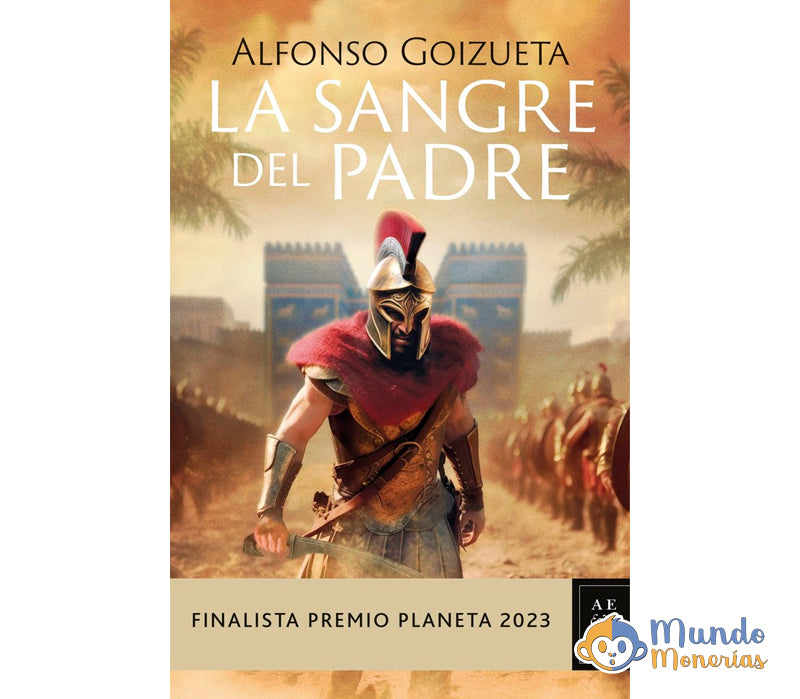 LA SANGRE DEL PADRE (FINALISTA PREMIO PLANETA 2023)
