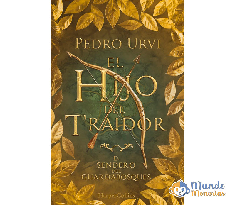 EL HIJO DEL TRAIDOR - EL SENDERO DEL GUARDABOSQUES - 1