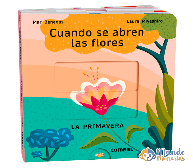 CUANDO SE ABREN LAS FLORES. LA PRIMAVERA