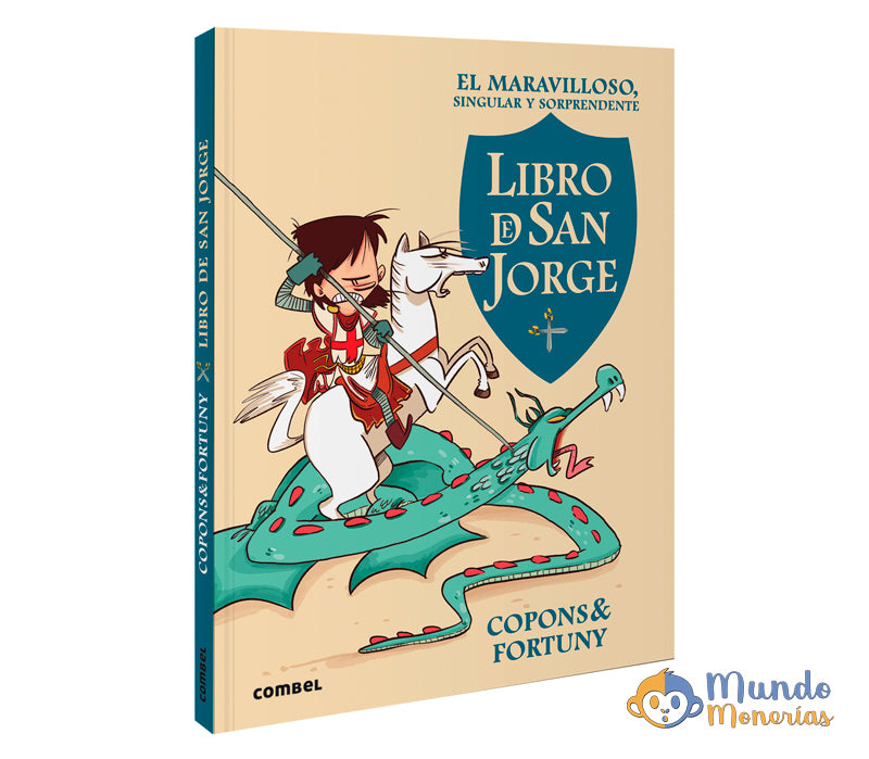 EL MARAVILLOSO, SINGULAR Y SORPRENDENTE LIBRO DE SAN JORGE