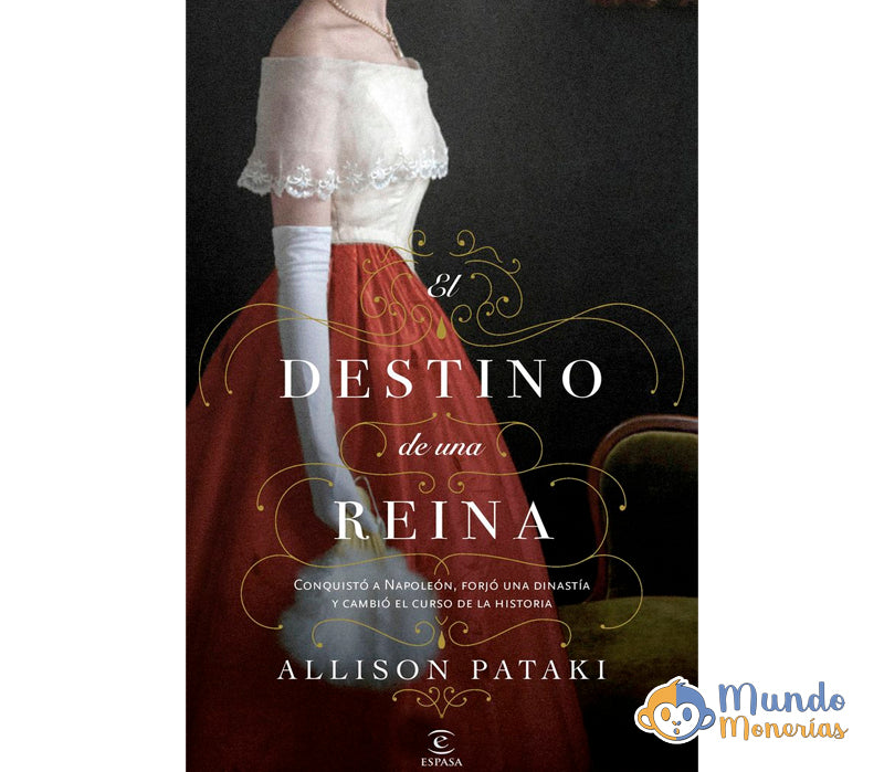 EL DESTINO DE UNA REINA