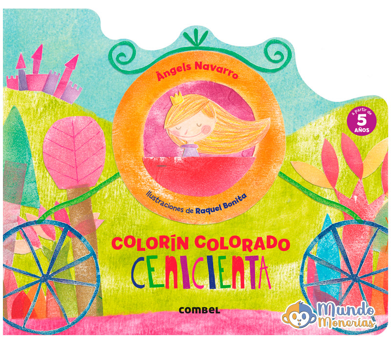 CENICIENTA (COLORIN COLORADO)