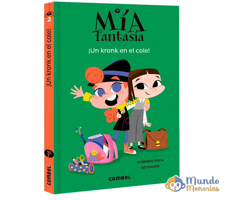 MIA FANTASIA 2: UN KRONK EN EL COLE