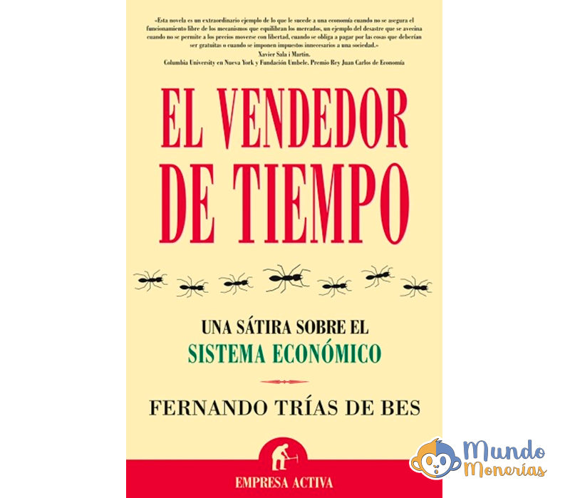 EL VENDEDOR DE TIEMPO: UNA SATIRA SOBRE EL SISTEMA ECONOMICO