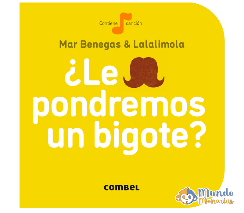 ¿LE PONDREMOS UN BIGOTE?