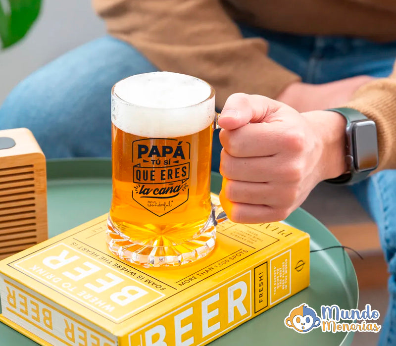 JARRA DE CERVEZA - PAPÁ, TÚ SÍ QUE ERES LA CAÑA