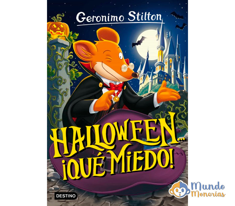 GERONIMO STILTON 25: HALLOWEEN ¡QUE MIEDO!