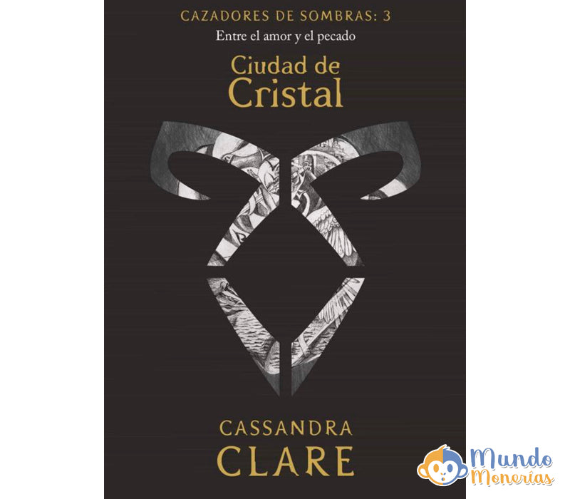 CIUDAD DE CRISTAL (CAZADORES DE SOMBRAS 3)