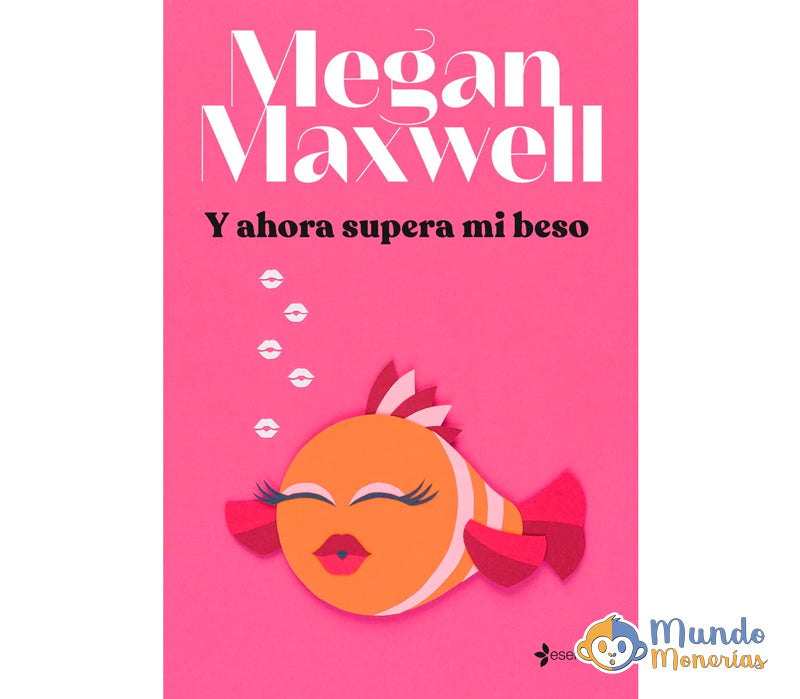 Y AHORA SUPERA MI BESO