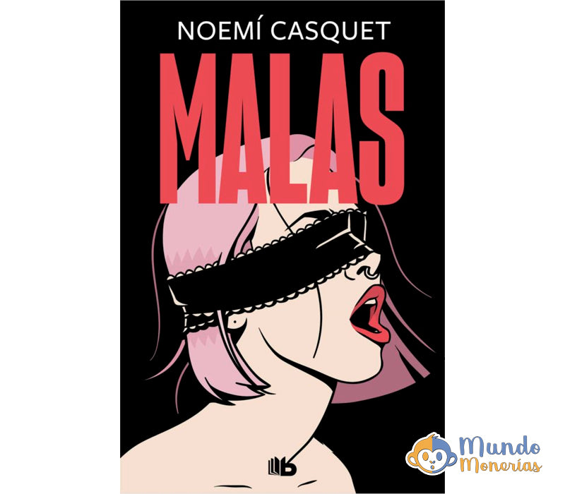 MALAS (MUJERES LIBRES 2)