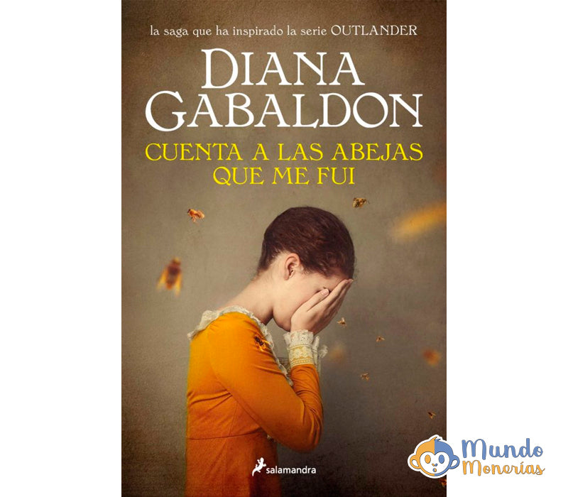 CUENTA A LAS ABEJAS QUE ME FUI (SAGA OUTLANDER 9)