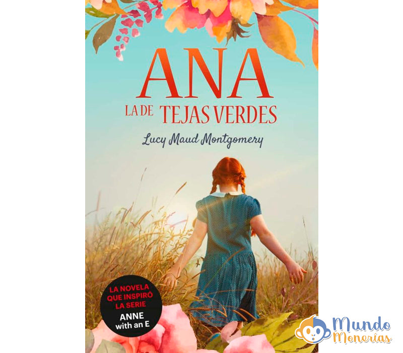 ANA, LA DE TEJAS VERDES