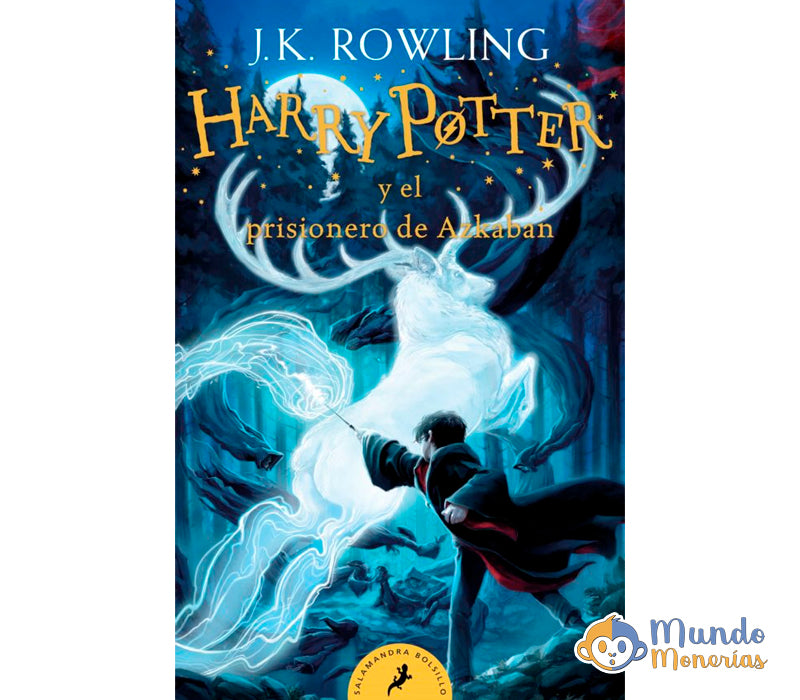 HARRY POTTER Y EL PRISIONERO DE AZKABAN