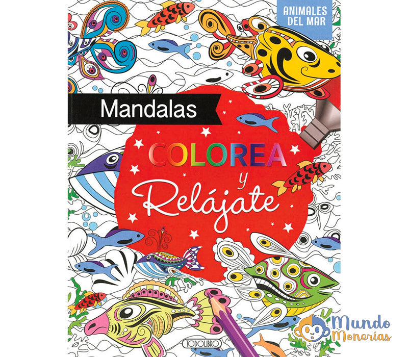 COLOREA Y RELAJATE - MANDALAS ANIMALES DEL MAR