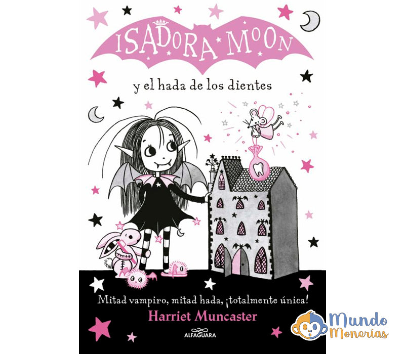 ISADORA MOON Y EL HADA DE LOS DIENTES (ISADORA MOON 10)