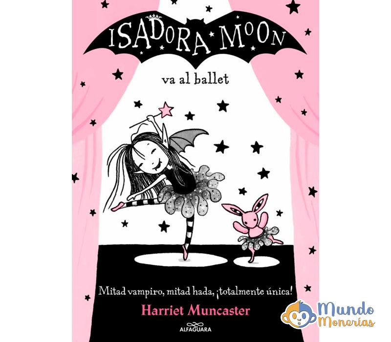 ISADORA MOON VA AL BALLET (ISADORA MOON 4)
