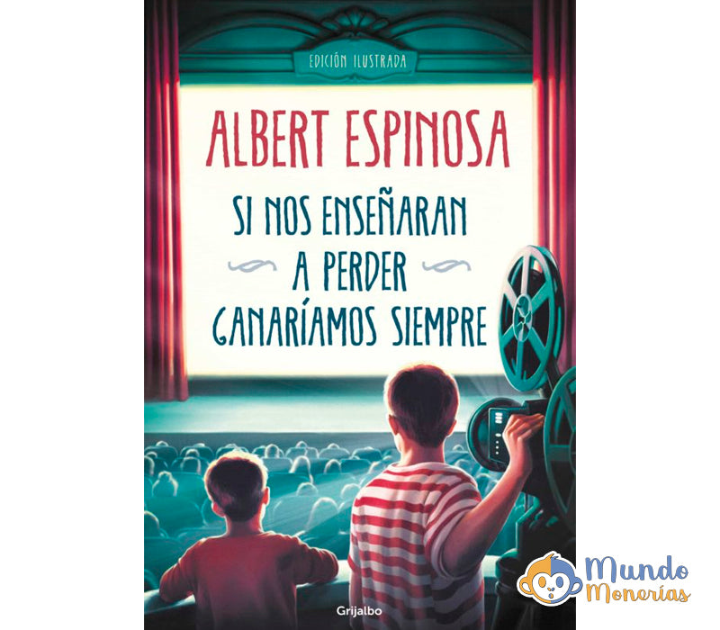 SI NOS ENSEÑARAN A PERDER, GANARÍAMOS SIEMPRE