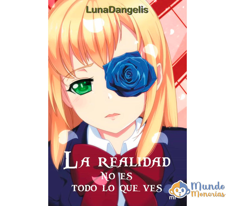 LA REALIDAD NO ES TODO LO QUE VES