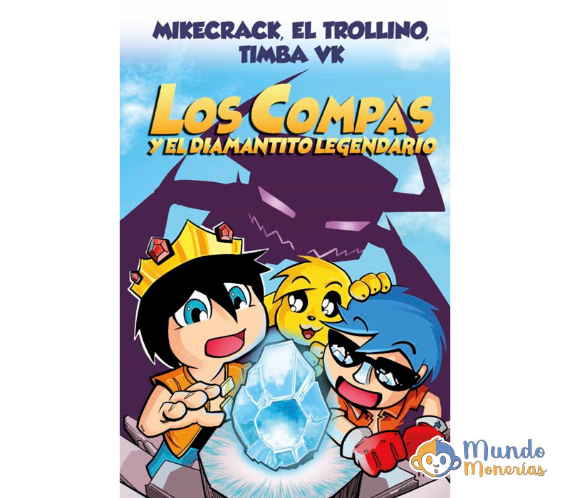 LOS COMPAS Y EL DIAMANTITO LEGENDARIO (1)