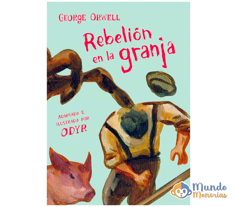 REBELIÓN EN LA GRANJA (LA NOVELA GRÁFICA)