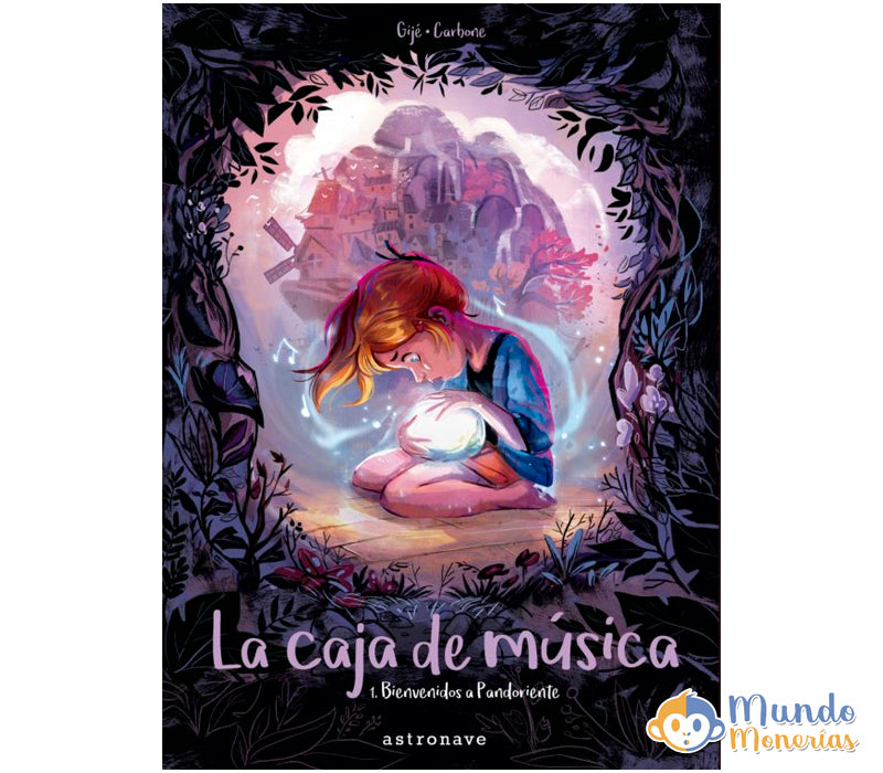 LA CAJA DE MUSICA 1: BIENVENIDOS A PANDORIENTE