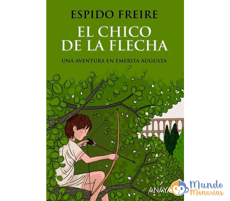 EL CHICO DE LA FLECHA