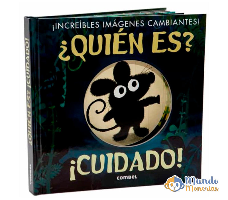 ¿QUIEN ES? ¡CUIDADO!