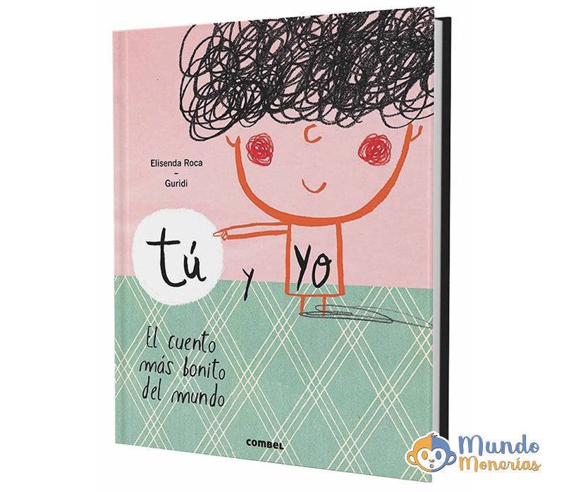 TU Y YO. EL CUENTO MAS BONITO DEL MUNDO