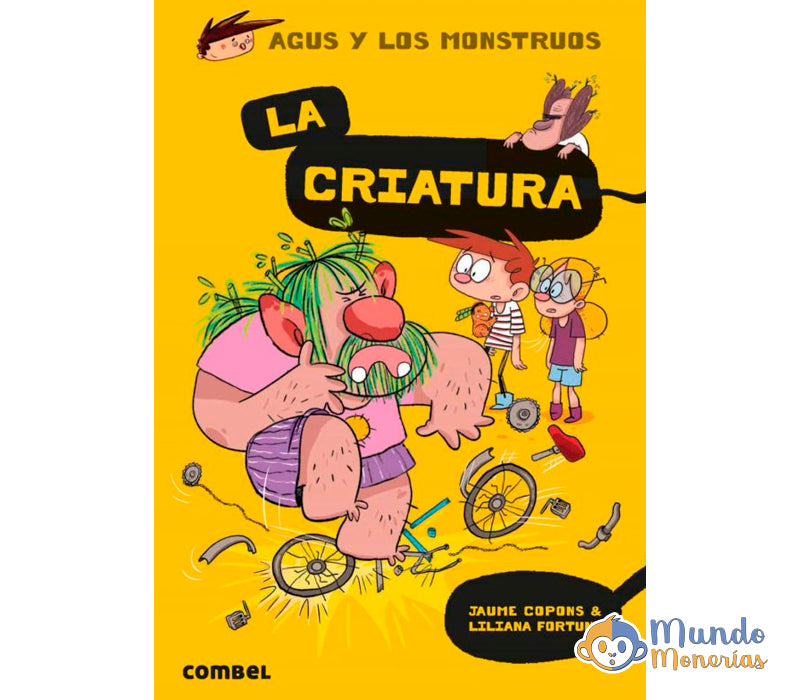 AGUS Y LOS MONSTRUOS 18 :LA CRIATURA