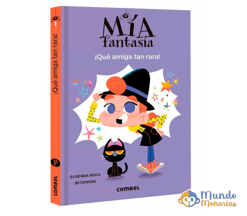 MIA FANTASIA 1: ¡QUE AMIGA TAN RARA!