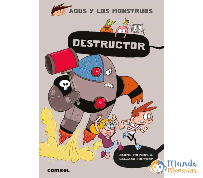 AGUS Y LOS MONSTRUOS 19 :DESTRUCTOR