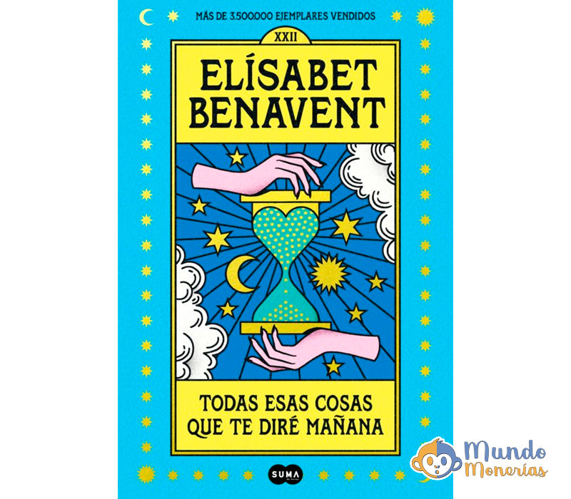 TODAS ESAS COSAS QUE TE DIRE MAÑANA