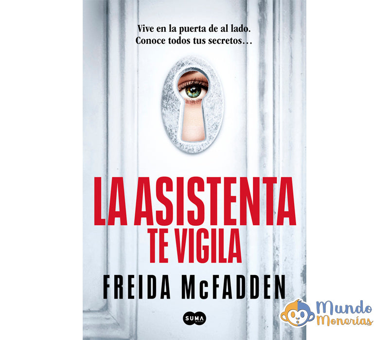 LA ASISTENTA TE VIGILA