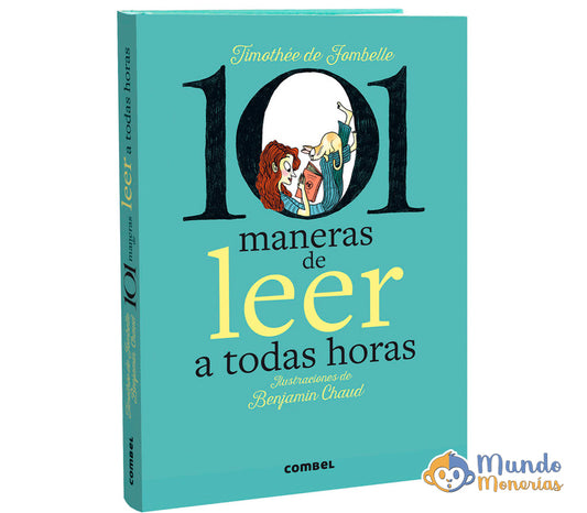 101 MANERAS DE LEER A TODAS HORAS