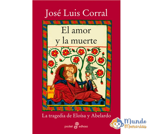 EL AMOR Y LA MUERTE. LA TRAGEDIA DE ELOISA Y ABELARDO