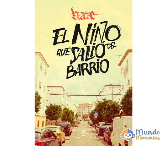 EL NIÑO QUE SALIÓ DEL BARRIO