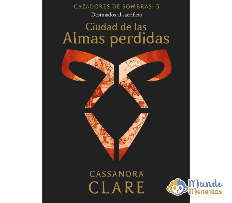 CIUDAD DE LAS ALMAS PERDIDAS (CAZADORES DE SOMBRAS 5)