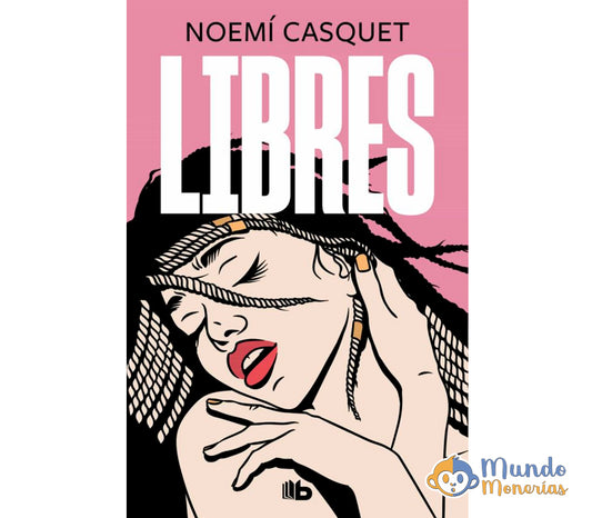 LIBRES (MUJERES LIBRES 3)