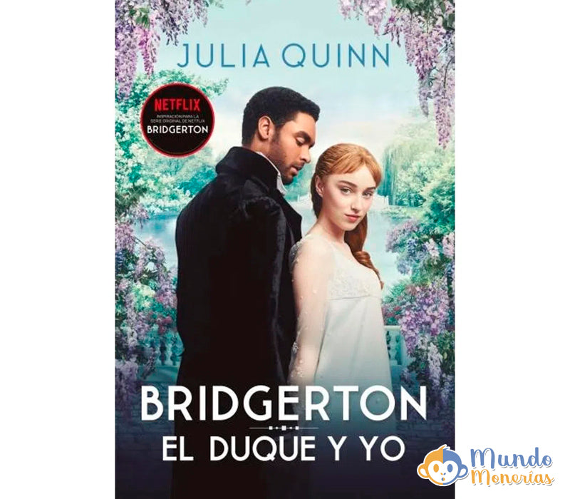 EL DUQUE Y YO (SERIE BRIDGERTON 1)