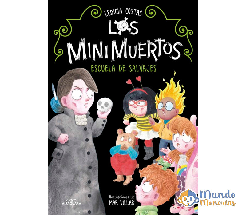 ESCUELA DE SALVAJES (LOS MINIMUERTOS 3)