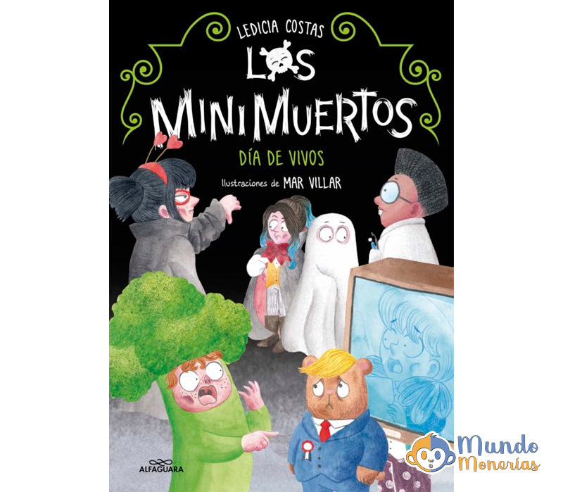 DIA DE VIVOS (LOS MINIMUERTOS 4)