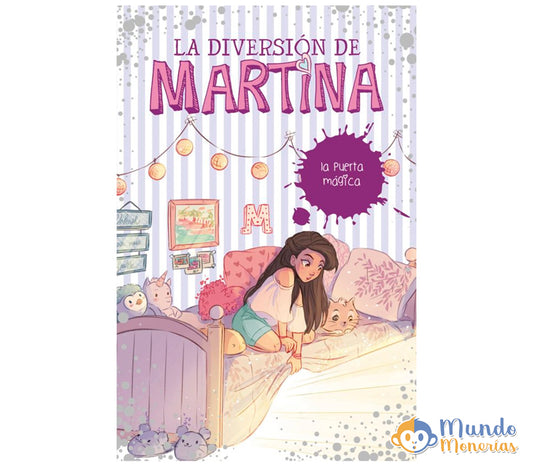 LA PUERTA MAGICA (LA DIVERSION DE MARTINA 3)