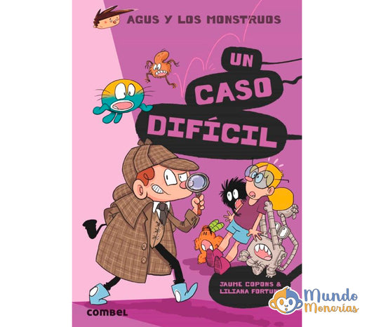 AGUS Y LOS MONSTRUOS 21 :UN CASO DIFICIL